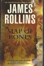 Sigma Force #2: Map of Bones by James Rollins