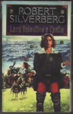 Lord Valentine #1: Lord Valentine's Castle by Robert Silverberg