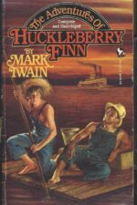 Adventures of Tom and Huck #2: The Adventures of Huckleberry Finn Publisher by Mark Twain