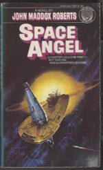 Spacer #1: Space Angel by John Maddox Roberts