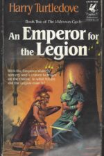 The Videssos Books #2: An Emperor for the Legion by Harry Turtledove
