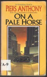 Incarnations of Immortality #1: On a Pale Horse by Piers Anthony
