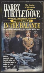 Worldwar #1: In the Balance by Harry Turtledove