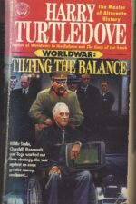 Worldwar #2: Tilting the Balance by Harry Turtledove