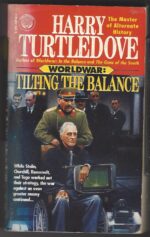Worldwar #2: Tilting the Balance by Harry Turtledove