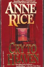 Cry to Heaven by Anne Rice