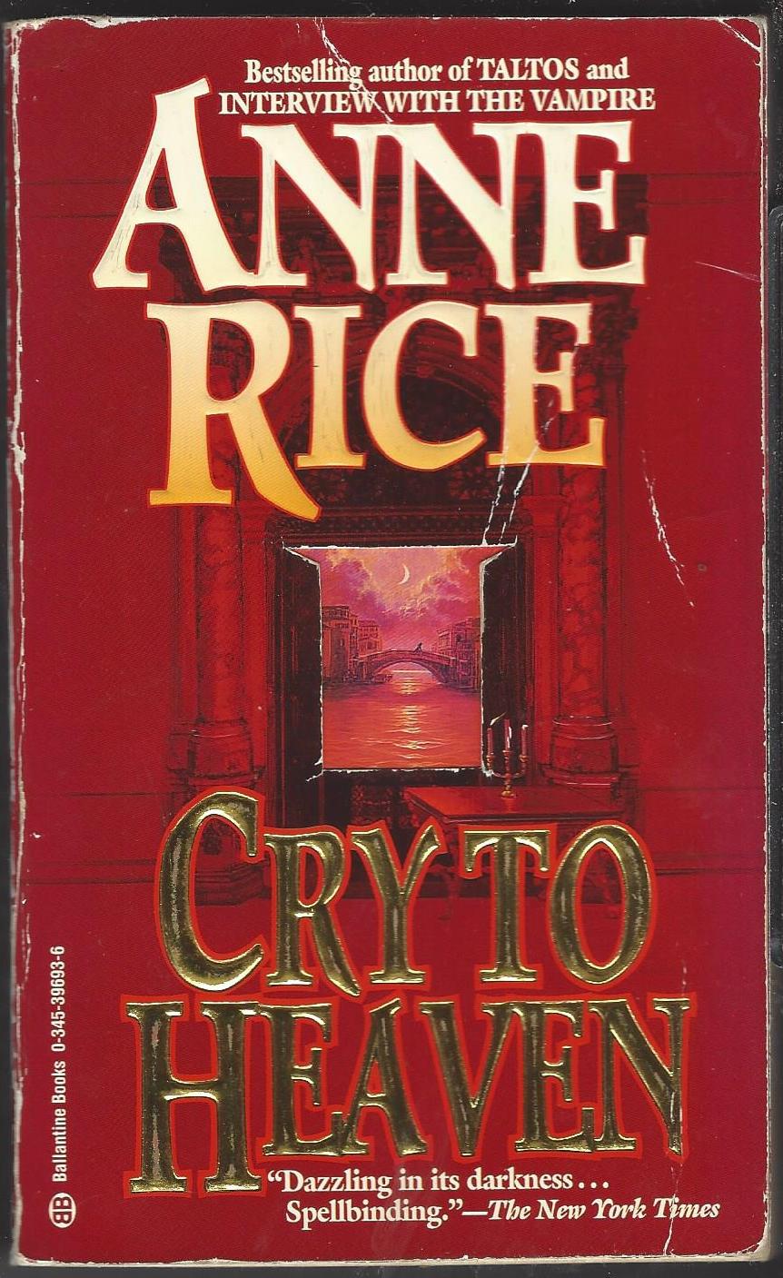Cry to Heaven by Anne Rice