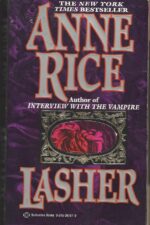 Lives of the Mayfair Witches #2: Lasher by Anne Rice