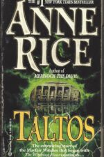 Lives of the Mayfair Witches #3: Taltos by Anne Rice