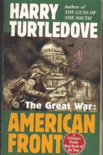 Great War #1: American Front by Harry Turtledove