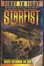 Starfist #1: First to Fight by David Sherman, Dan Cragg