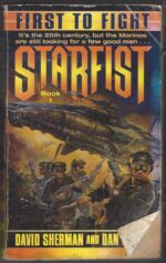 Starfist #1: First to Fight by David Sherman, Dan Cragg