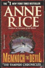 The Vampire Chronicles #5: Memnoch the Devil by Anne Rice