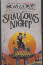 Sunset Warrior Cycle #2: Shallows of Night by Eric Van Lustbader