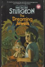 The Dreaming Jewels by Theodore Sturgeon