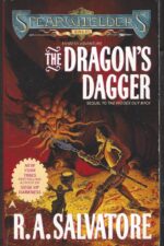 Spearwielder's Tale #2: The Dragon's Dagger by R.A. Salvatore
