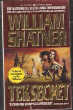 TekWar Chronicles #5: TekSecret by William Shatner, Ron Goulart