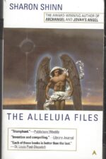 Samaria #3: The Alleluia Files by Sharon Shinn