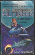 Kris Longknife #1: Mutineer by Mike Shepherd (Mike Moscoe)