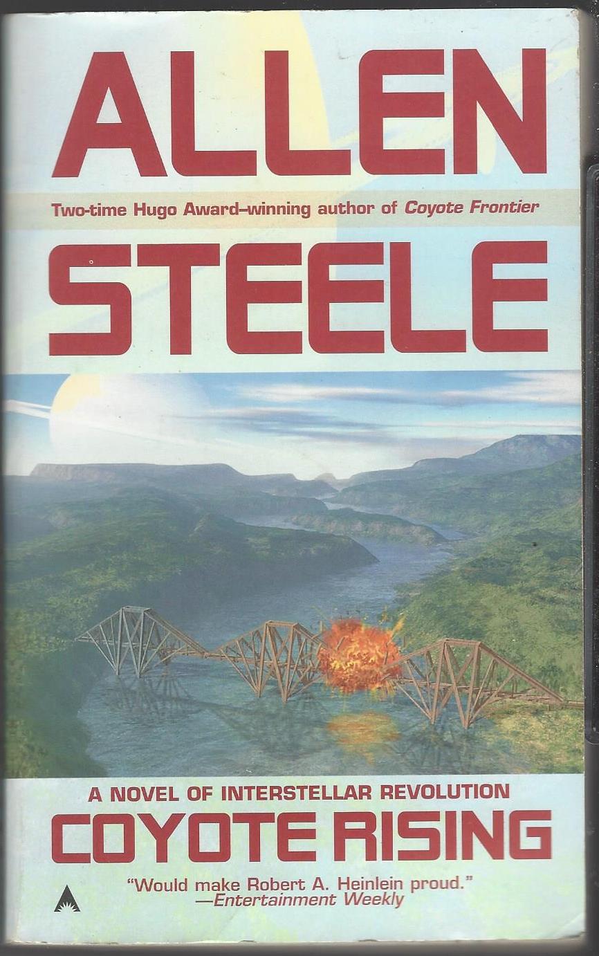 Coyote Trilogy #2: Coyote Rising by Allen M. Steele