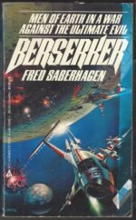 Berserker # 1: Berserker by Fred Saberhagen