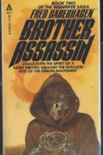 Berserker # 2: Brother Assassin by Fred Saberhagen