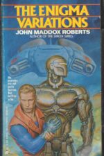 The Enigma Variations by John Maddox Roberts