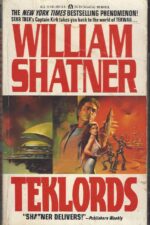 TekWar Chronicles #2: TekLords by William Shatner, Ron Goulart