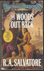 Spearwielder's Tale #1: The Woods Out Back by R.A. Salvatore