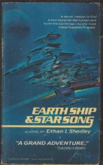 Earth Ship & Starsong by Ethan I. Shedley
