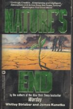 Nature's End by Whitley Strieber, James W. Kunetka