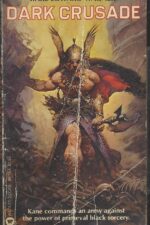 Kane #5: Dark Crusade by Karl Edward Wagner