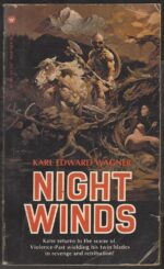 Kane #1, 3: Night Winds by Karl Edward Wagner
