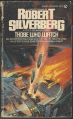 Those Who Watch by Robert Silverberg