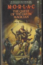 Morlac, Quest of the Green Magician by Gary Alan Ruse