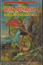 Guardians of the Flame #4: The Heir Apparent by Joel Rosenberg