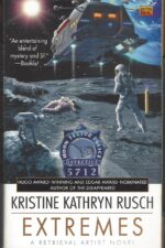 Retrieval Artist #2: Extremes by Kristine Kathryn Rusch