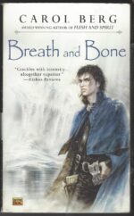 The Lighthouse Duet #2: Breath and Bone by Carol Berg
