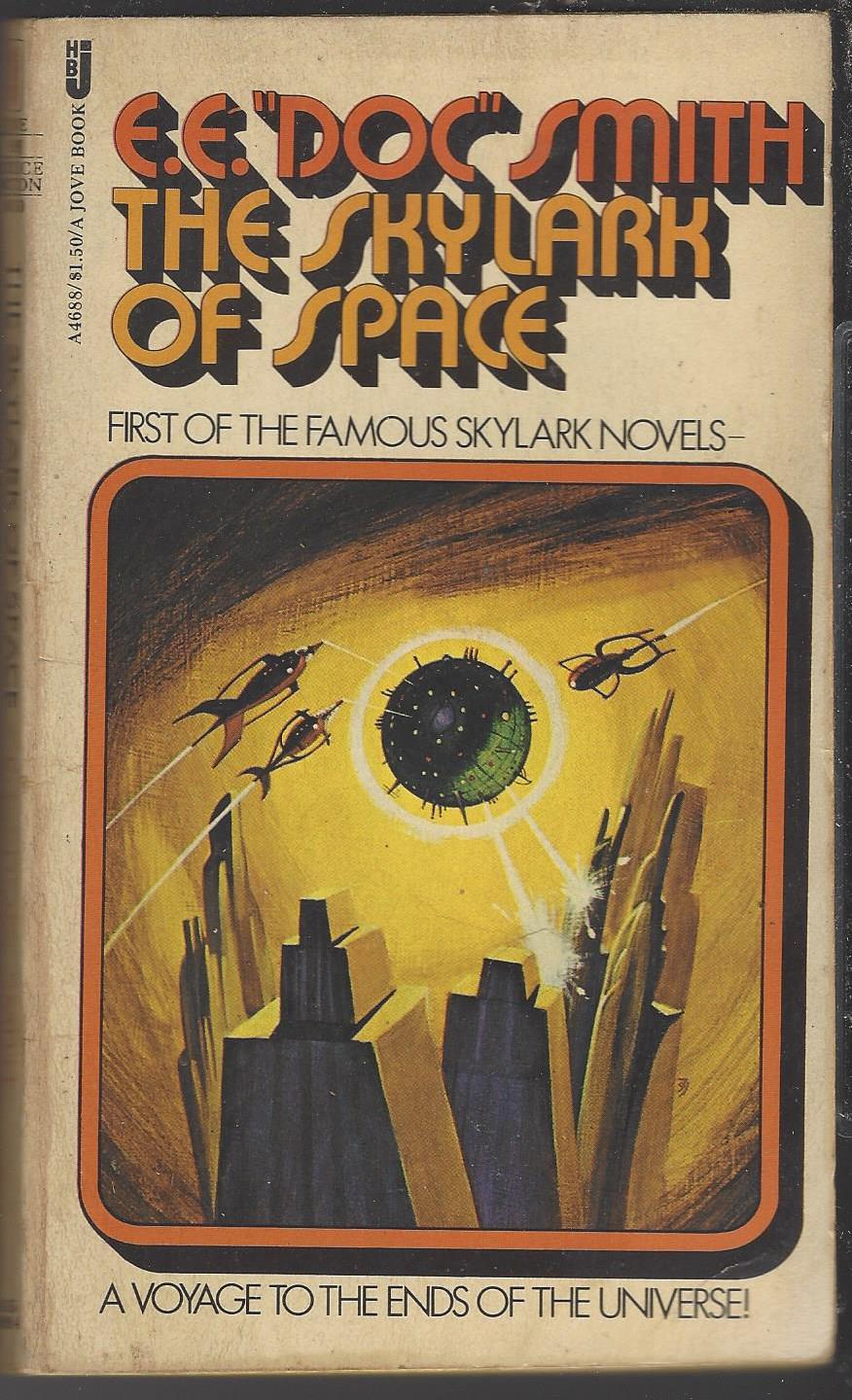 Skylark #1: The Skylark Of Space by E.E. "Doc" Smith