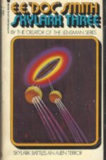 Skylark #2: Skylark Three by E.E. "Doc" Smith