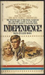 Wagons West # 1: Independence! by Dana Fuller Ross