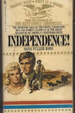 Wagons West # 1: Independence! by Dana Fuller Ross