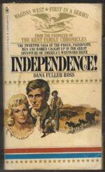 Wagons West # 1: Independence! by Dana Fuller Ross