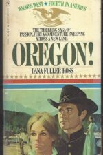 Wagons West # 3: Oregon! by Dana Fuller Ross