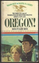 Wagons West # 3: Oregon! by Dana Fuller Ross