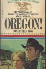 Wagons West # 3: Oregon! by Dana Fuller Ross