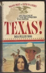 Wagons West # 5: Texas! by Dana Fuller Ross