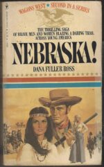 Wagons West # 2: Nebraska! by Dana Fuller Ross