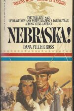 Wagons West # 2: Nebraska! by Dana Fuller Ross