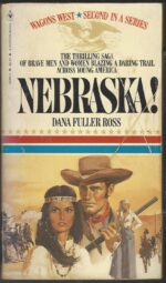 Wagons West # 2: Nebraska! by Dana Fuller Ross